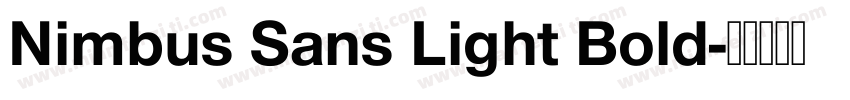 Nimbus Sans Light Bold字体转换
